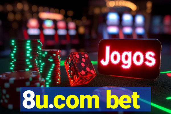 8u.com bet